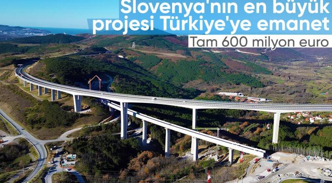 Türk şirketine Slovenya’nın en büyük projesi emanet edildi